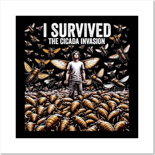 I Survived the Cicada Invasion Funny Cicada Summer Posters and Art